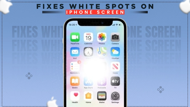 3 Quick Software Fixes for White Spots on Your iPhone Screen